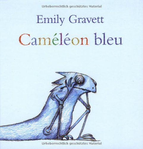 cameleon bleu [French] 2877676544 Book Cover