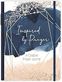 Inspired by Prayer: A Creative Prayer Journal (Deluxe Signature Journals)