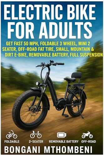 Electric Bike for Adults: Get Fast 50 MPH, Foldable 3 Wheel, Mini 2 Seater, Off-Road Fat Tire, Small, Mountain & Dirt E-Bike, Removable Battery, Full Suspension, Cheap