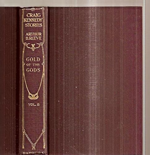 THE GOLD OF THE GODS: THE CRAIG KENNEDY SERIES ... B00P83KW16 Book Cover