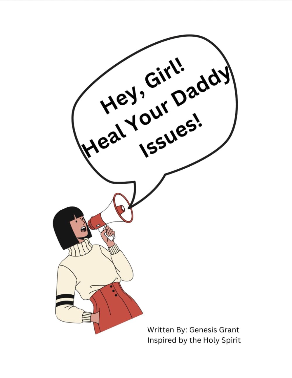 Hey Girl Heal Your Daddy Issues