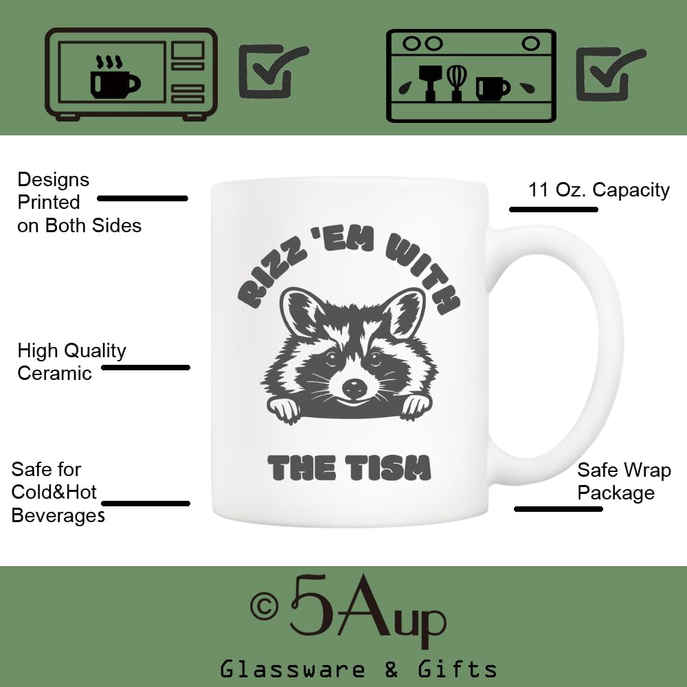 5Aup Rizz 'Em with The Tism Funny Raccoon Mug – Meme Gag Ideal for Men, Women, Boyfriend, Girlfriend, and Best Friends – Autism Awareness, Birthday Gifts – 11oz Ceramic Coffee Mug - Image 3