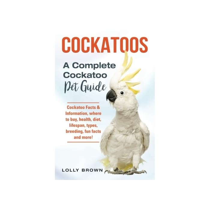 Buy Cockatoos Cockatoo Facts & Information, where to buy, health, diet