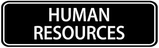 Human Resources Sign,10 X 3 Inches Acrylic Plaque With Strong Adhesives For Door Offices Businesses House Home Outdoor, White Letters On Black Background