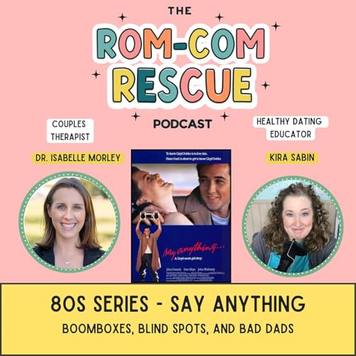 Boomboxes, Blind Spots, and Bad Dads: A Deep Dive into Say Anything (1989) cover art