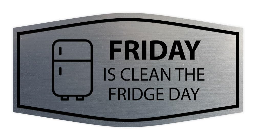 Amazon.com : Signs ByLITA Fancy Friday Is Clean The Fridge Day Sign (Brushed Silver) - Large : Office Products amazon-com-signs-bylita-fancy-friday-is-clean-the-fridge-day-sign-brushed-silver-large-office-products