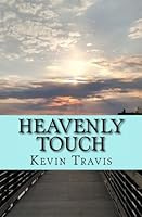 Heavenly Touch 151960596X Book Cover