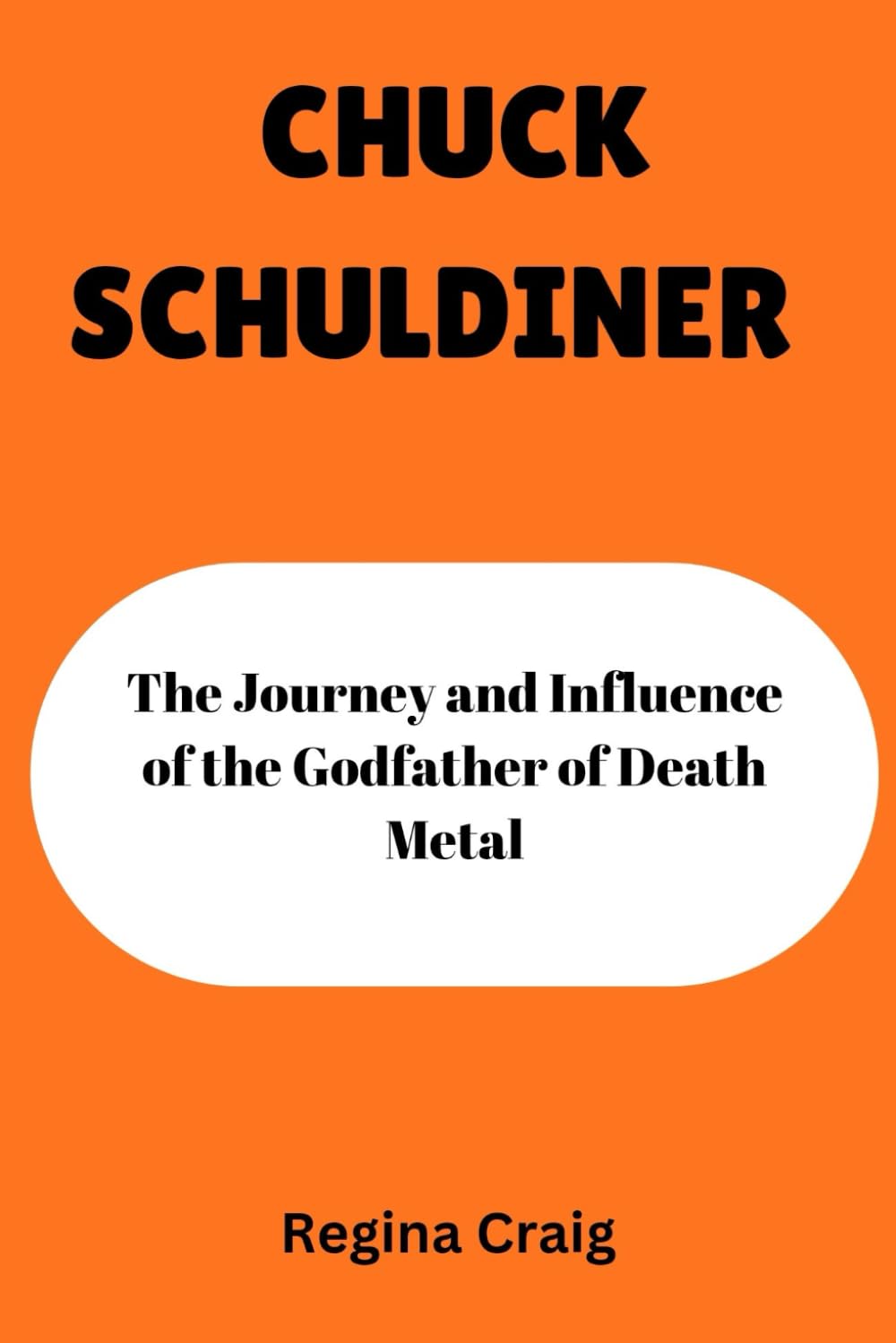 CHUCK SCHULDINER: The Journey and Influence of the Godfather of Death Metal