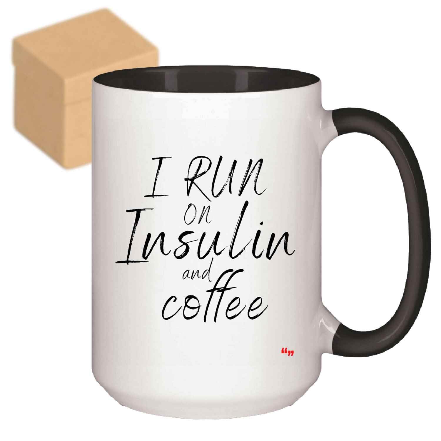- Diabetes Awareness Addict's Gift - For Those Who Run On Insulin And Coffee - 11oz 15oz Inner Color Accent Mug