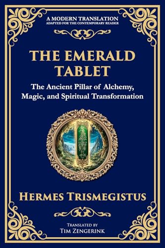 The Emerald Tablet: Unlocking the Secrets of the Cosmos and Spiritual Transformation (English...