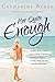 Not Quite Enough (Not Quite Series Book 3)