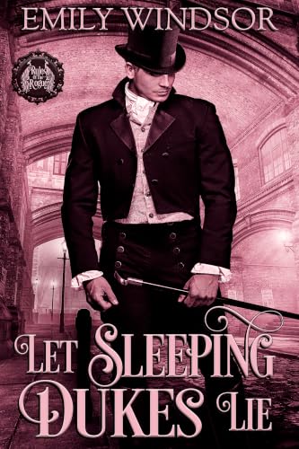 Let Sleeping Dukes Lie (Rules of the Rogue Book 3)