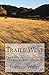 Traill West: The Early Settlers In Traill County, Dakota Territory