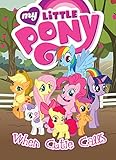 My Little Pony: When Cutie Calls (MLP Episode Adaptations)