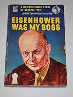 Eisenhower Was My Boss B0007H98I6 Book Cover