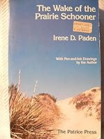 Wake of the Prairie Schooner 0935284389 Book Cover