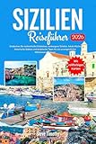 Sizilien Reiseführer 2026: Entdecken Sie authentische Erlebnisse, verborgene Schätze, lokale Küche, historische Stätten und praktische Tipps für ein unvergessliches Mittelmeerabenteuer