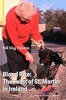 Blood Rite: The Feast of St. Martin in Ireland 9514111214 Book Cover