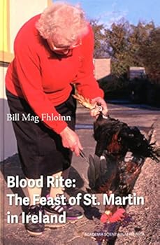 Hardcover Blood Rite: The Feast of St. Martin in Ireland Book