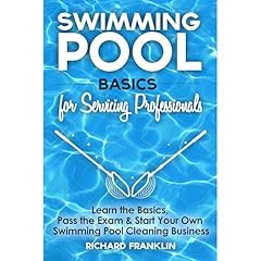 Swimming Pool Basics For Servicing Professionals Audiolibro Por Richard Franklin, Swimming pool Business arte de portada