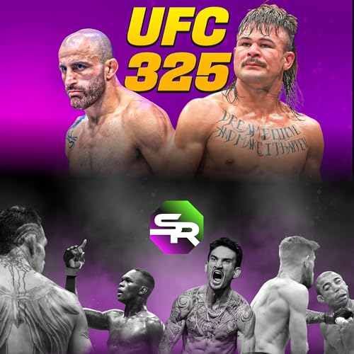 Oh Great, Another Alex Volkanovksi Fight No One Cares About | UFC 325 Diego Lopes | EP 157