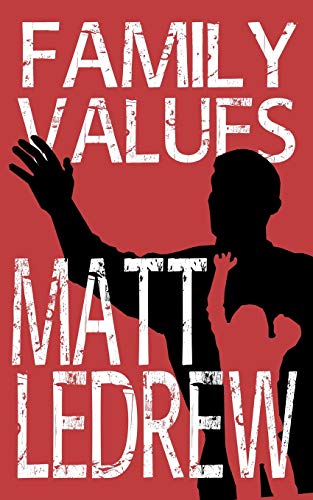 Family Values (The Xander Drew Series)