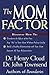 Produktbild The Mom Factor