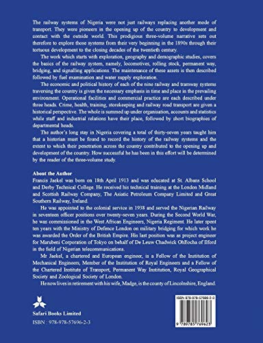 The History of the Nigerian Railway. Vol 1: Opening the Nation to Sea and Road Transportation