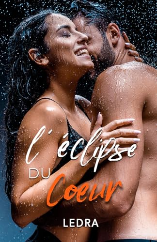 L’éclipse du cœur: 6