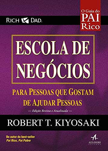 Escola de Negócios: Para Pessoas que Gostam de Ajudar Pessoas