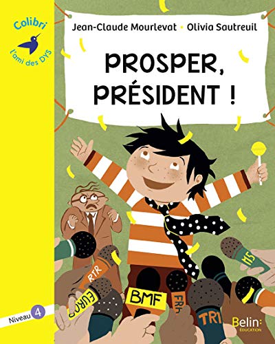 Prosper, président ! : Niveau 4