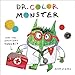 Dr. Color Monster and the Emotions Toolkit (The Color Monster, 3)