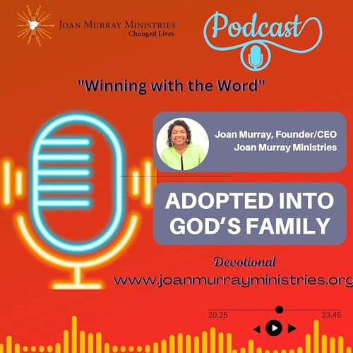 ADOPTED INTO GOD'S FAMILY Podcast Por  arte de portada