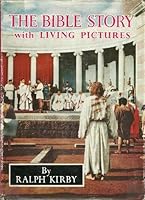The Bible Story with Living Pictures B001QVXK9U Book Cover