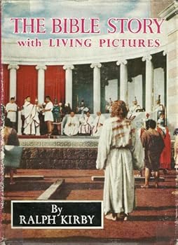 The Bible Story with Living Pictures