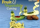Fruit & Vegetable Carving