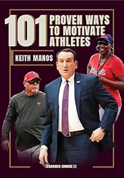 Paperback 101 Proven Ways to Motivate Athletes Book