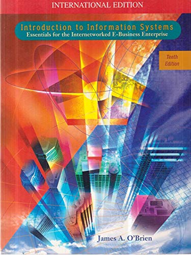 Introduction to Information Systems (McGraw-Hill International Editions ...