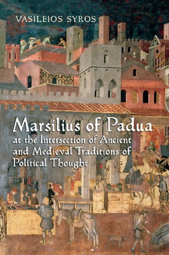 Marsilius of Padua at the Intersection of Ancient