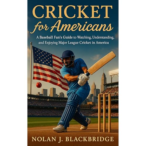 Cricket for Americans Audiolibro Por Nolan J. Blackbridge arte de portada