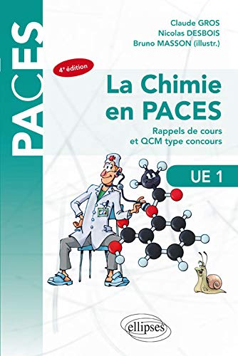 Télécharger UE1 - La chimie en PACES - Rappels de cours et QCM type concours - 4e édition PDF