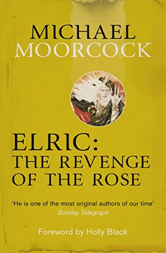 Cover of Elric: The Revenge of the Rose (Moorcocks Multiverse)