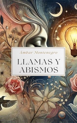 Llamas y abismos: Poemario