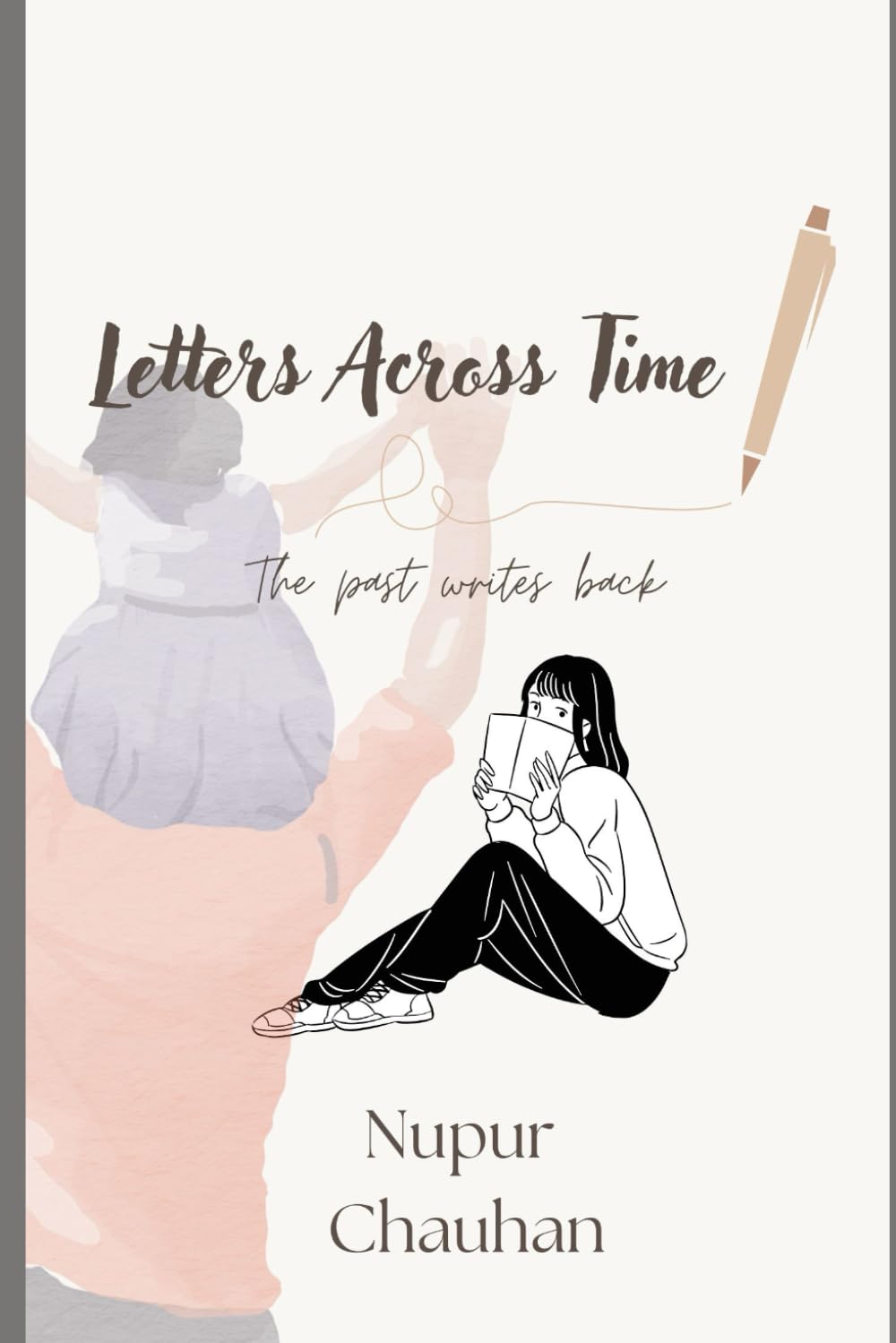 Letters Across Time: The Past Writes Back