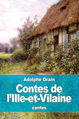 Contes de l'Ille-et-Vilaine (French Edition)