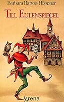 Till Eulenspiegel. ( Ab 10 J.). 3401015311 Book Cover