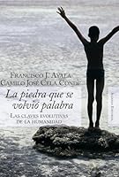 La Piedra Que Se Volvio Palabra: Las Claves Evolutivas de La Humanidad 8420647837 Book Cover