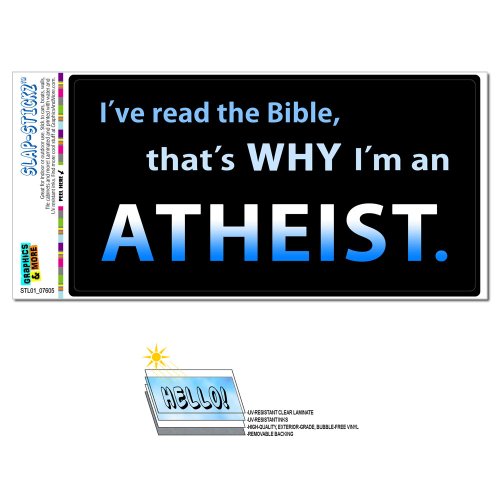 I've Read The Bible That's Why I'm an Atheist -