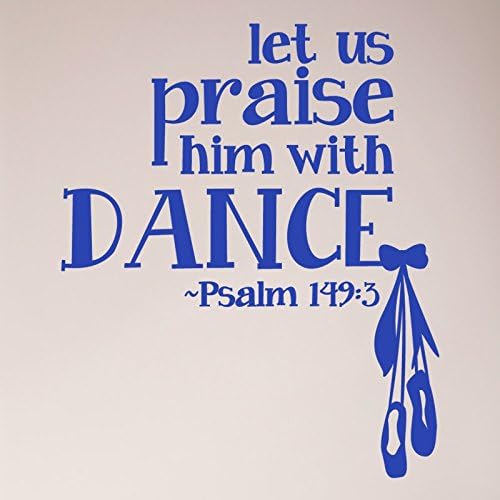 Miniatura 10 de Vinilo adhesivo decorativo para pared con texto en inglés "Let Us Alabe él with Dance Salm 1493 Scripture Biblia chica cristiana bailarina bailarina