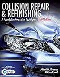 Tech Manual for Thomas/Jund's Collision Repair and Refinishing: A Foundation Course for Technicians